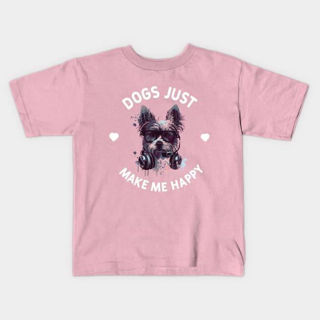 Dogs Just Make Me Happy Kids T-Shirt by Fancy store